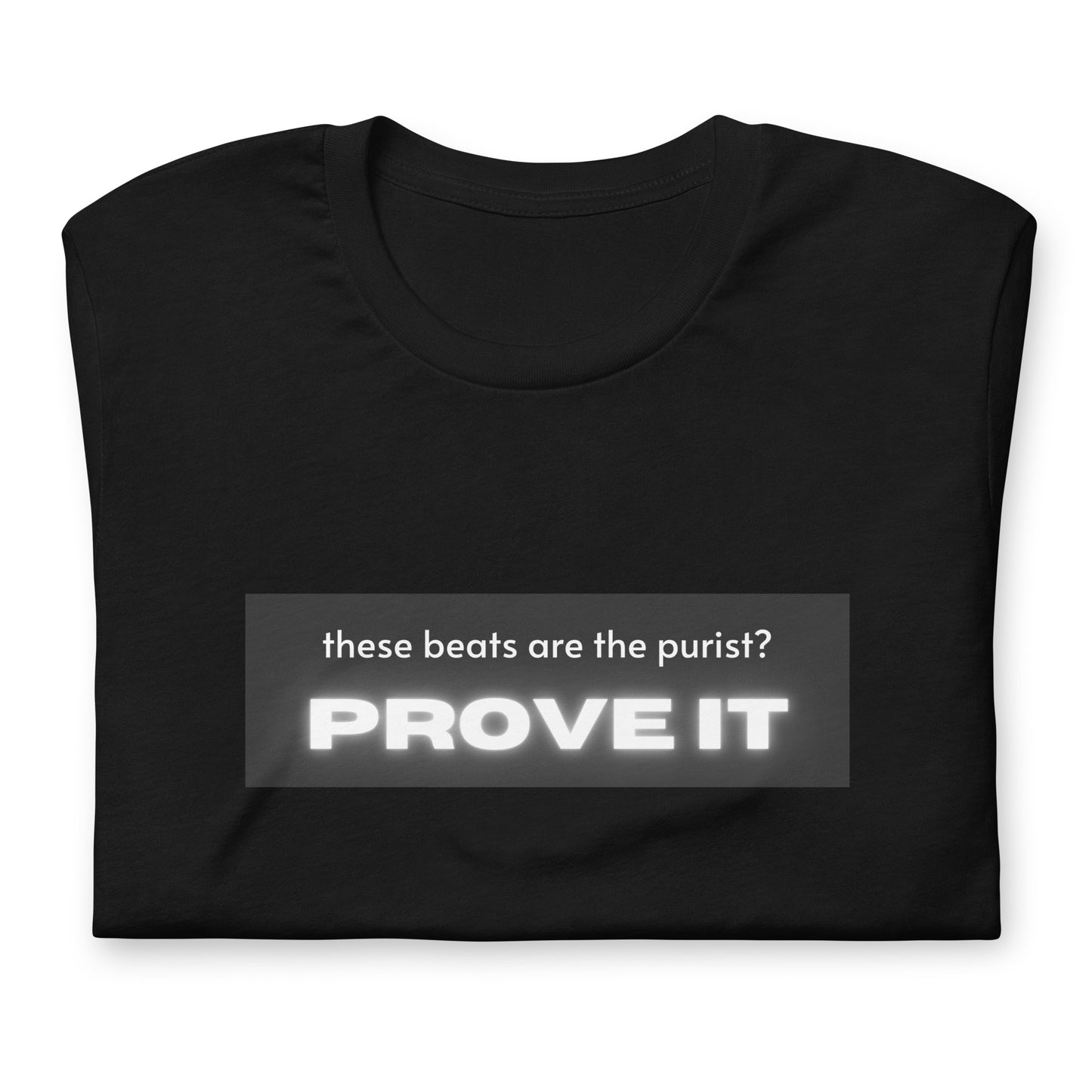 Prove It Tee